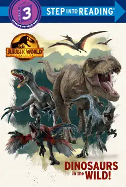 dinosaurs in the wild! (jurassic world dominion) book cover image