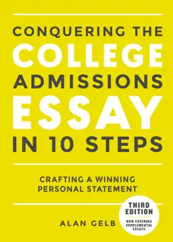 conquering the college admissions essay in 10 steps, third edition book cover image