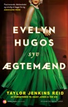 Evelyn Hugos syv ægtemænd book summary, reviews and downlod