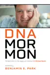 DNA Mormon synopsis, comments