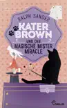 Kater Brown und der Magische Mister Miracle synopsis, comments