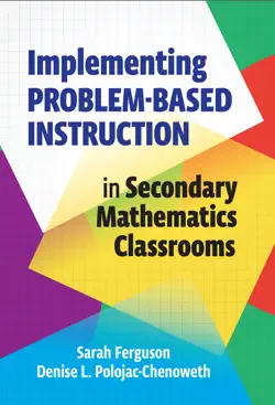 implementing problem-based instruction in secondary mathematics classrooms book cover image