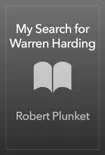 My Search for Warren Harding sinopsis y comentarios