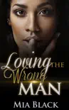 Loving The Wrong Man