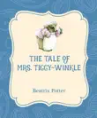 The Tale of Mrs. Tiggy-Winkle synopsis, comments