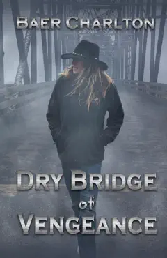 dry bridge of vengeance book cover image