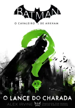 batman - o cavaleiro de arkham book cover image