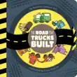 The Road That Trucks Built synopsis, comments