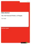 The Sub-National Politics of Punjab reviews