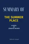 Summary of The Summer Place A novel By Jennifer Weiner sinopsis y comentarios
