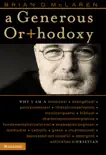 A Generous Orthodoxy synopsis, comments