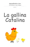 La gallina Catalina sinopsis y comentarios