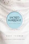 Sacred Marriage Gift Edition synopsis, comments