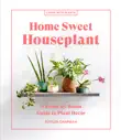 Home Sweet Houseplant synopsis, comments