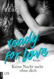 Ready for Love - Keine Nacht mehr ohne dich synopsis, comments