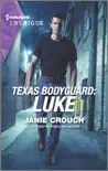 Texas Bodyguard: Luke sinopsis y comentarios