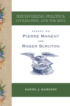 recovering politics, civilization, and the soul book cover image