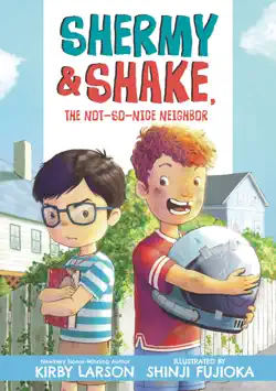 shermy and shake, the not-so-nice neighbor book cover image