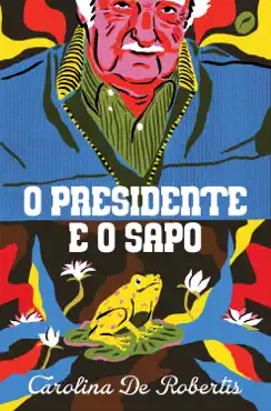 o presidente e o sapo book cover image