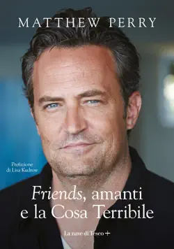friends, amanti e la cosa terribile imagen de la portada del libro
