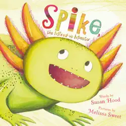 spike, the mixed-up monster book cover image