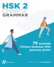 HSK 2 Chinese Grammar synopsis, comments