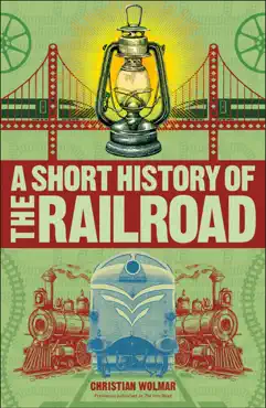 a short history of the railroad book cover image