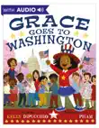 Grace Goes to Washington synopsis, comments