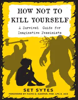how not to kill yourself book cover image