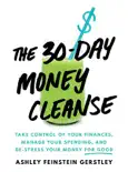 The 30-Day Money Cleanse book summary, reviews and download