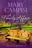 A Family Affair: The Decision sinopsis y comentarios