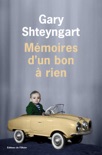 Mémoires d'un bon à rien book summary, reviews and downlod