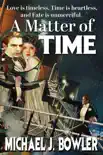 A Matter of Time synopsis, comments