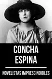 Novelistas Imprescindibles - Concha Espina synopsis, comments