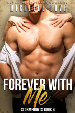 forever with me: an alpha billionaire romance book cover image