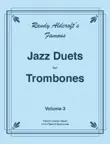 Twelve Jazz Duets for Trombones, Volume 3 synopsis, comments