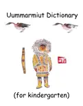 Uummarmiut Dictionary for Kindergarten
