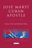 José Martí, Cuban Apostle sinopsis y comentarios