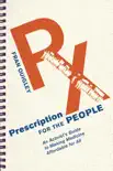 Prescription for the People reviews