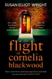 The Flight of Cornelia Blackwood synopsis, comments