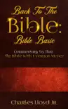 Back To The Bible Bible Basic sinopsis y comentarios