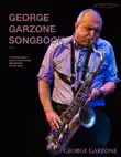 George Garzone Songbook synopsis, comments