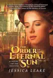The Order of the Eternal Sun synopsis, comments