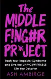 The Middle Finger Project sinopsis y comentarios