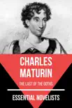 Essential Novelists - Charles Maturin synopsis, comments