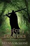 Shifting Loyalties synopsis, comments