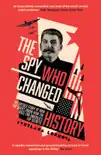 The Spy Who Changed History sinopsis y comentarios