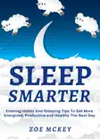 Sleep Smarter book summary, reviews and download