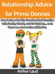 Relationship Advice for Prima Donnas synopsis, comments
