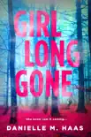 Girl Long Gone synopsis, comments